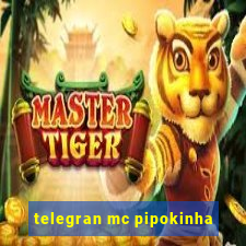 telegran mc pipokinha